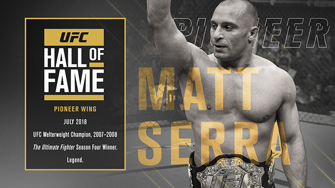 Matt Serra was inducted into the UFC Hall of Fame Saturday