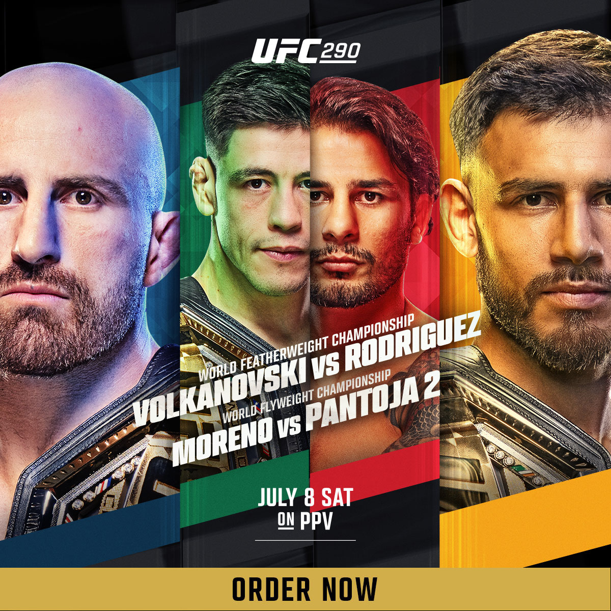 Order UFC 290: Volkanovski vs Rodriguez